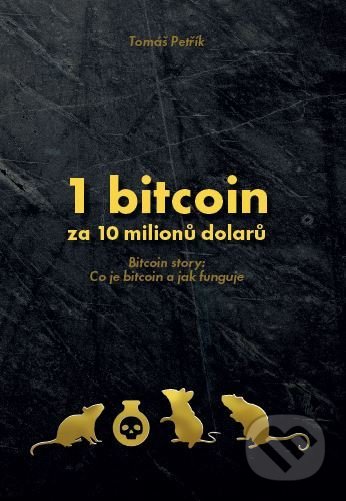 1 bitcoin za 10 milionů dolarů