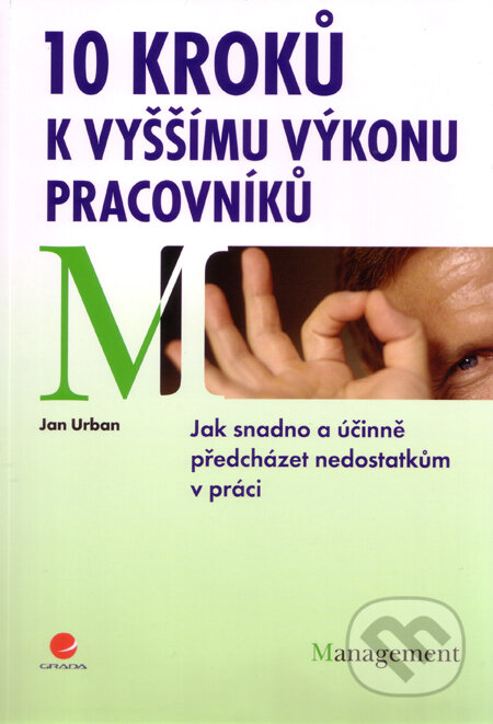 10 kroků k vyšším výkonů pracovníků