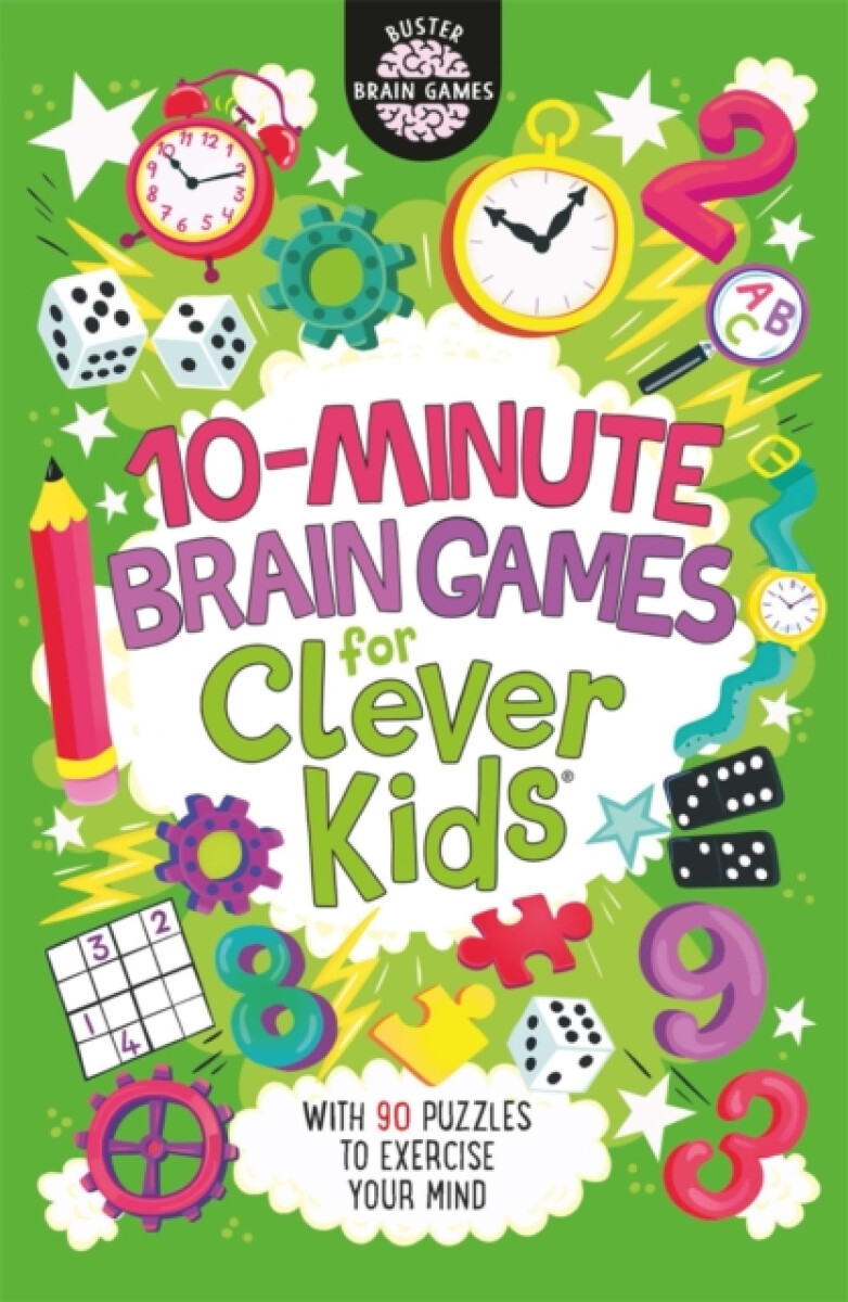 10-Minute Brain Games for Clever KidsÂ®