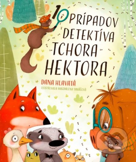 10 prípadov detektíva tchora Hektora
