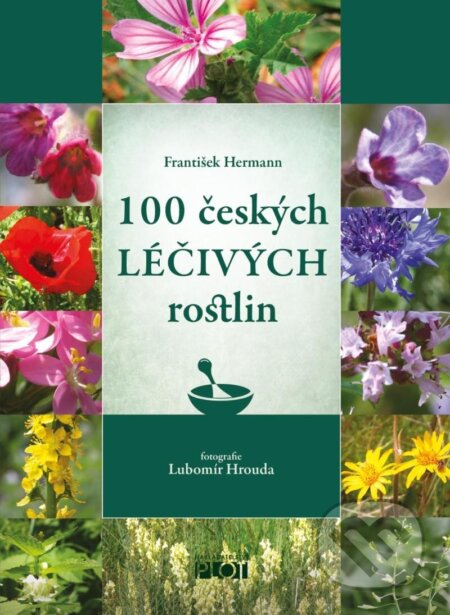 100 českých léčivých rostlin