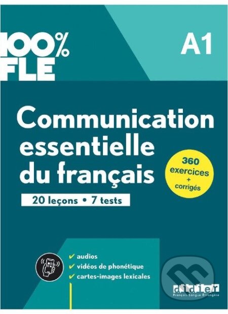 100% FLE A1. Communication essentielle du français
