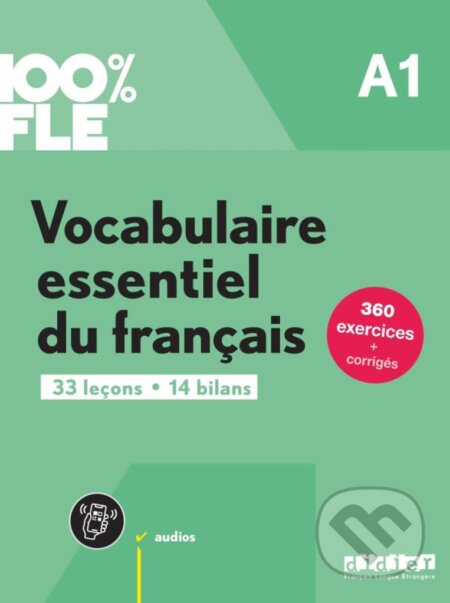 100% FLE - Vocabulaire essentiel du français A1