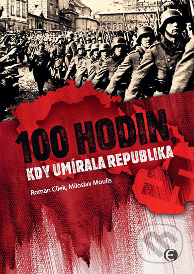 100 hodin, kdy umírala republika