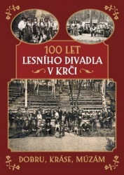 100 let Lesního divadla v Krči - Kateřina Kroupová, Marek Zajac