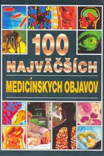 100 najväčších medicínskych objavov
