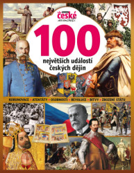 100 největších událostí českých dějin (Tajemství české minulosti) - kniha z kategorie Naučné knihy