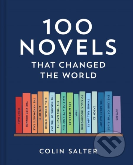 100 Novels That Changed the World