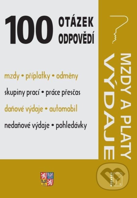 100 otázek a odpovědí - Výdaje, Mzdy / Daňové výdaje, Nedaňové výdaje, Závislá činnost