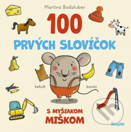 100 prvých slovíčok s myšiakom Miškom