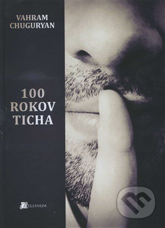 100 rokov ticha (Arménska genocída)