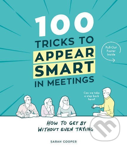 100 Tricks to Appear Smart in Meetings