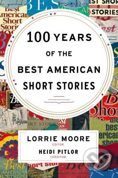 100 Years of The Best American Short Stories
