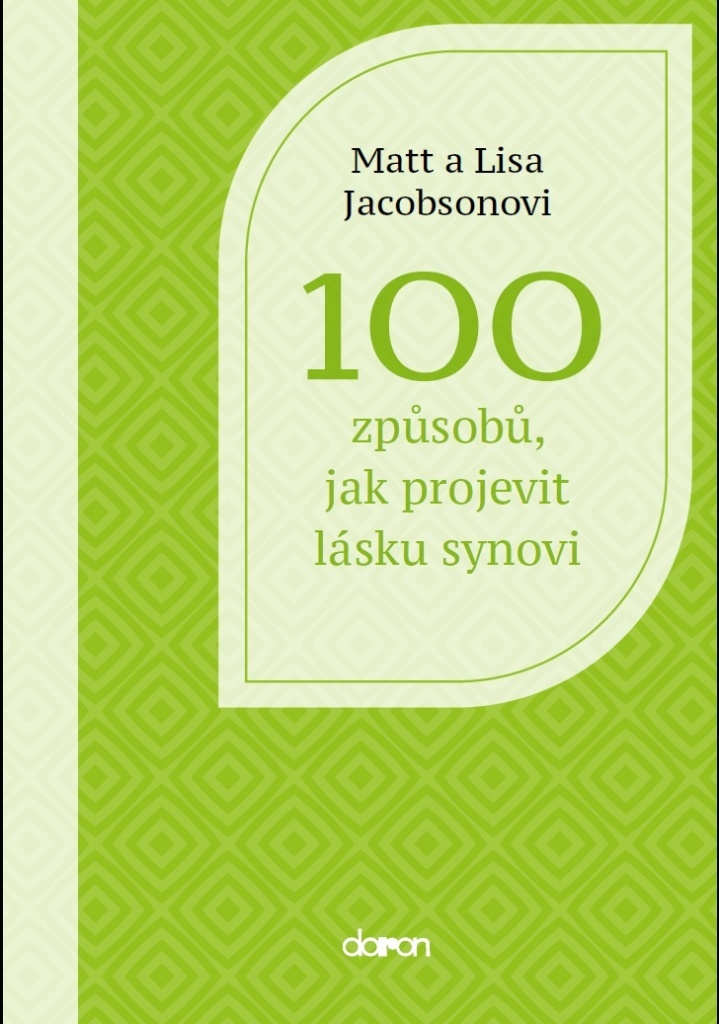100 způsobů, jak projevit lásku synovi
