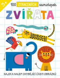 100 ztracených samolepek - Zvířata Teresa Bellon, Eve Robertson, Ben Potter
