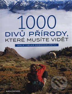 1000 divů přírody, které musíte vidět