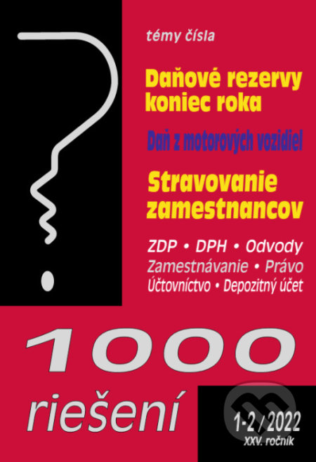 1000 riešení č. 1-2 / 2022 - Daňové rezervy