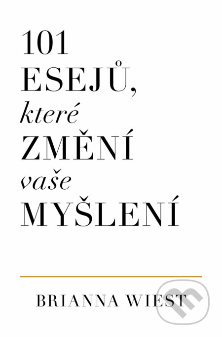 101 esejů, které změní způsob vašeho myšlení