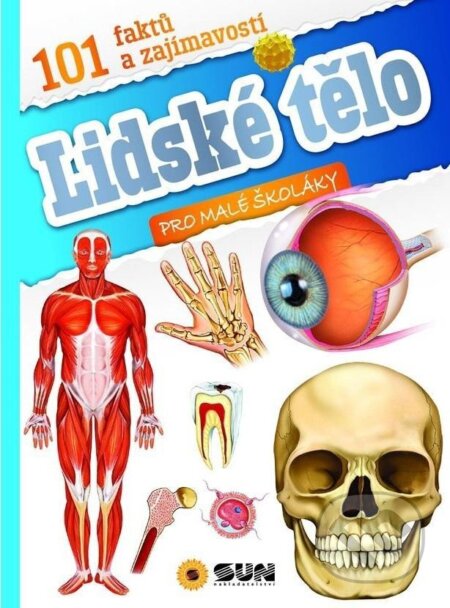 101 faktů a zajímavostí Lidské tělo