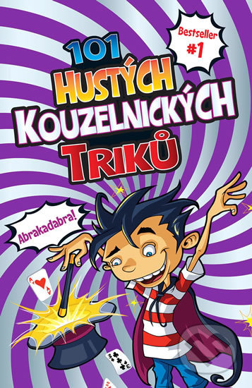 101 hustých kouzelnických triků
