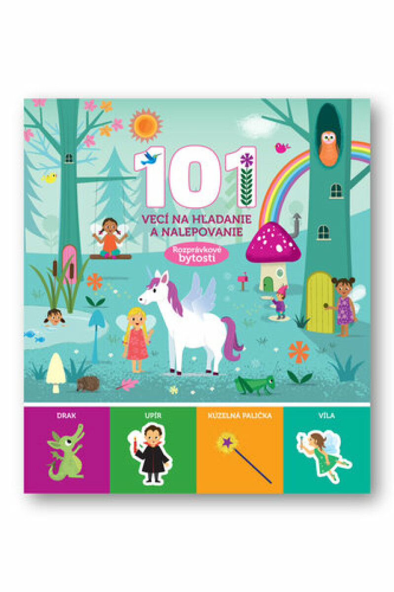 101 vecí na hľadanie a nalepovanie Rozprávkové bytosti