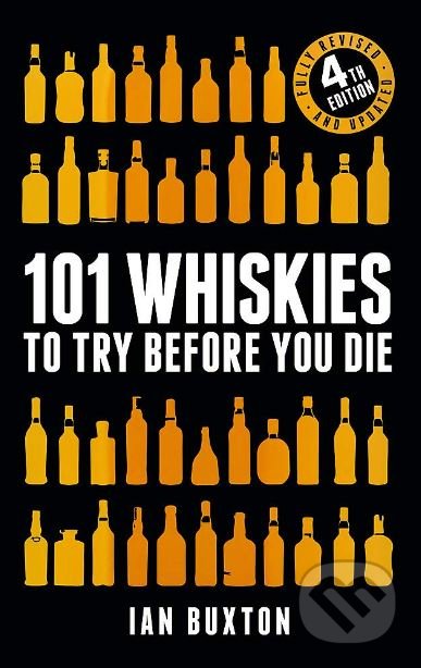 101 Whiskies to Try Before You Die