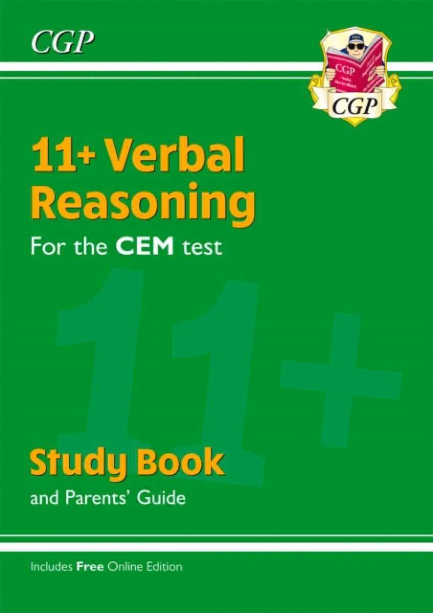 11+ CEM Verbal Reasoning Study Book (with Parentsâ€™ Guide & Online Edition)