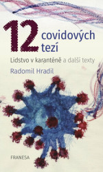 12 covidových tezí (Lidstvo v karanténě a další texty) - kniha z kategorie Zdraví a životní styl