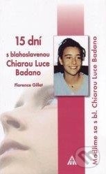 15 dni s blahoslavenou Chiarou Luce Badano