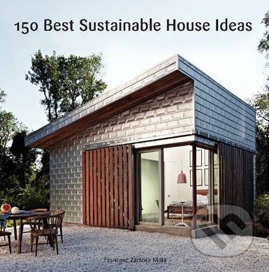 150 Best Sustainable House Ideas