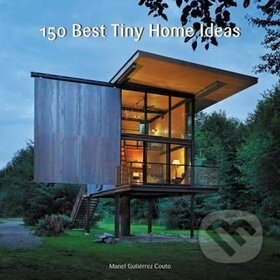 150 Best Tiny Home ldeas