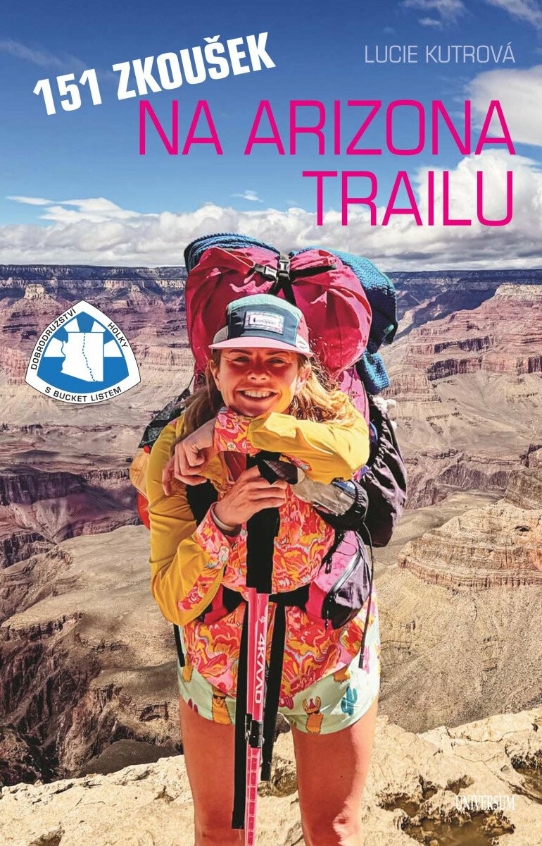 151 zkoušek na Arizona Trailu - Lucie Kutrová