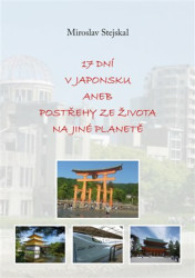 17 dní v Japonsku aneb postřehy ze života na jiné planetě - kniha z kategorie Průvodci Asií