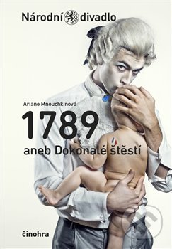1789 aneb Dokonalé štěstí