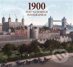 1900 (Svét na starých fotografiích)