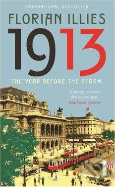1913 (The Year before the Storm)