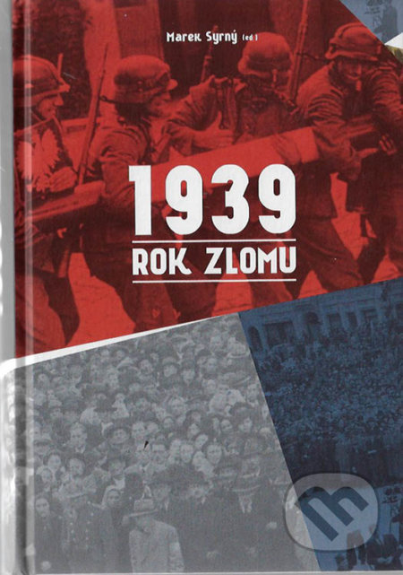 1939 (Rok zlomu)