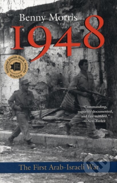 1948 (A History of the First Arab-Israeli War)