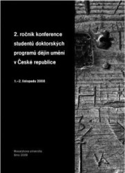 2. ročník konference studentů doktorských programů dějin umění v České repub - kniha z kategorie Dějiny umění