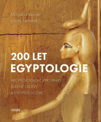 200 let egyptologie (Archeologické vykopávky, slavné objevy a egyptologové) - kniha z kategorie Historie