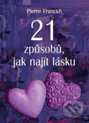 21 způsobů, jak najít lásku