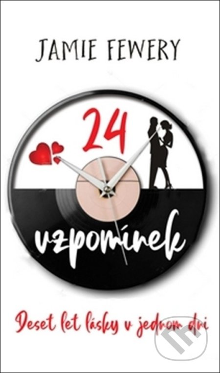 24 vzpomínek (Deset let lásky v jednom dni)