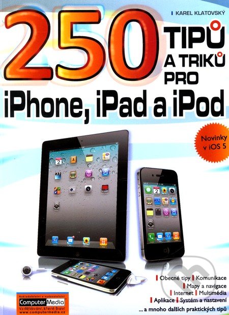 250 tipů a triků pro iPad, iPhone a iPod