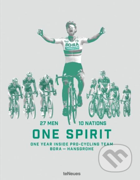 27 Men 10 Nations One Spirit (One Year Inside Pro-Cycling Team Bora