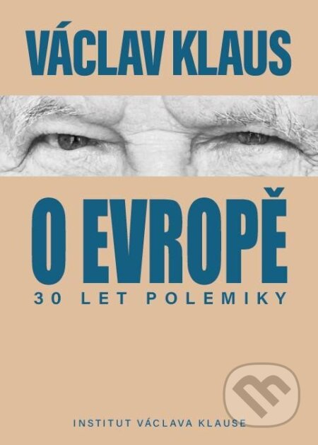 30 let polemiky o Evropě