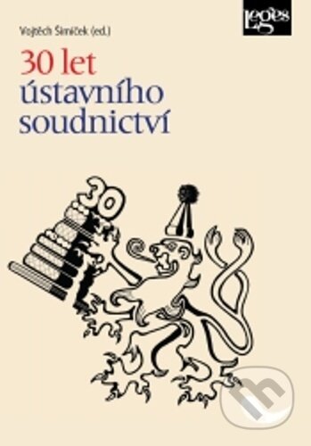 30 let ústavního soudnictví