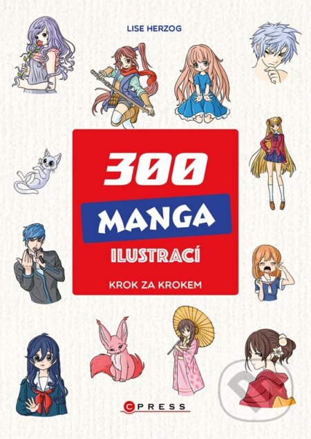 300 manga ilustrací (Krok za krokem)
