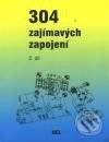 304 zajímavých zapojení - 2. díl
