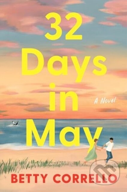 32 Days in May (A Novel)