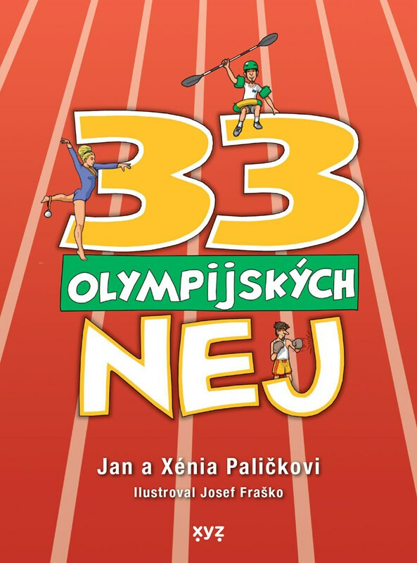33 olympijských nej - Jan Palička, Xénia Paličková